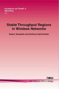 portada Stable Throughput Regions in Wireless Networks (in English)