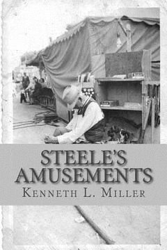 portada Steele's Amusements: Carnival Life on the Midway (in English)
