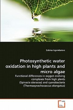 portada photosynthetic water oxidation in high plants and micro algae (en Inglés)