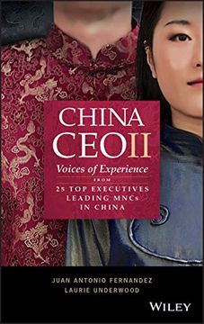 portada China ceo ii: Voices of Experience From 25 top Executives Leading Mncs in China (en Inglés)