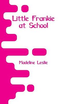 portada Little Frankie at School (en Inglés)