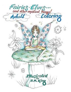 portada Fairies.Elves...and other mystical things!: Adult Coloring (in English)