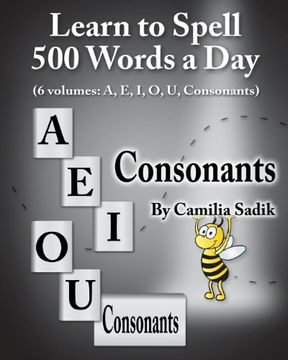 portada Learn to Spell 500 Words a Day: The Consonants (vol. 6)