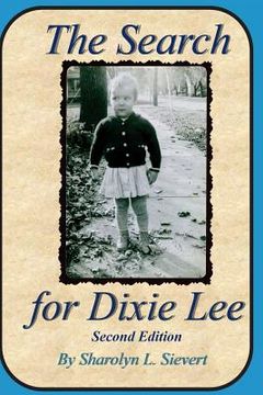 portada The Search for Dixie Lee: Second Edition (en Inglés)