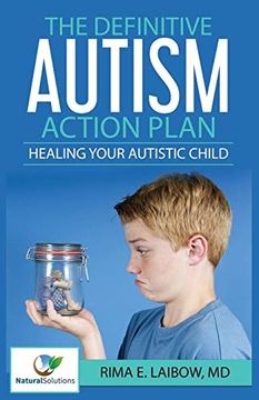 portada The Definitive Autism Action Plan: Healing Your Autistic Child: Guide for Families, Educators and Health Professional for Healing Autistic People (in English)