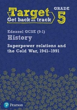 portada Target Grade 5 Edexcel GCSE (9-1) History Superpower Relations and the Cold War. 1941-91 Intervention Workbook (History Intervention)