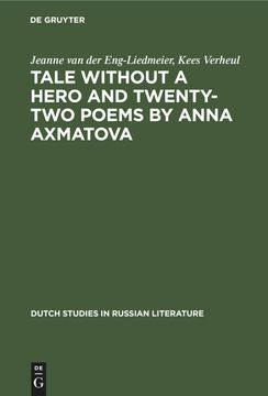 portada Tale Without a Hero and Twenty-Two Poems by Anna Axmatova (en Inglés)
