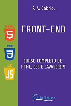 portada Front-End: Curso Completo de Html, css e Javascript (en Portugués)