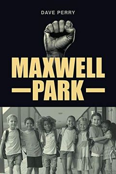 portada Maxwell Park (en Inglés)