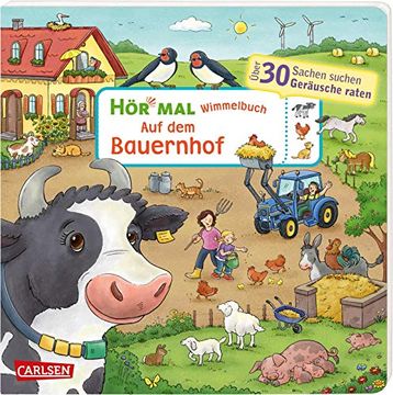 portada Hör mal (Soundbuch): Wimmelbuch: Auf dem Bauernhof: Zum Hören, Suchen und Mitraten ab 2,5 Jahren. Ein Wimmeliger Mitmachspaß (en Alemán)