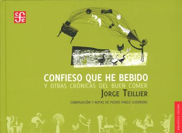 portada Confieso que he Bebido y Otras Cronicas del Buen Comer (in Spanish)