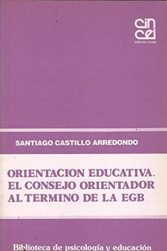 portada Orientacion Educativa: El Consejo Orientador al Termino de la egb (in Spanish)