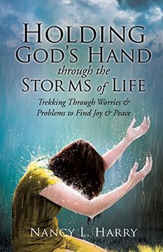 portada Holding God's Hand Through the Storms of Life