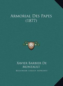 portada armorial des papes (1877) (en Inglés)
