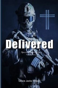 portada Delivered (Special Forces Series) (Volume 2)