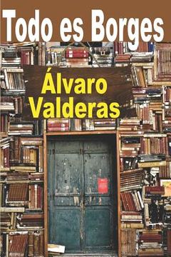 portada Todo es Borges (in Spanish)