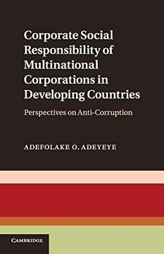 portada Corporate Social Responsibility of Multinational Corporations in Developing Countries: Perspectives on Anti-Corruption (en Inglés)