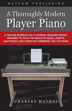 portada A Thoroughly Modern Player Piano (en Inglés)