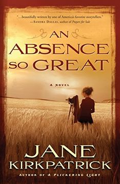 portada An Absence so Great: A Novel (Portraits of the Heart) (in English)