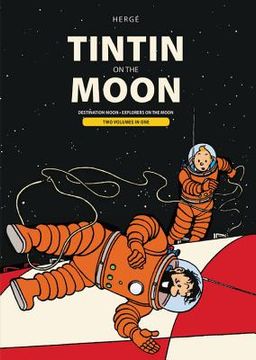 portada Tintin on the Moon: Destination Moon & Explorers on the Moon (in English)