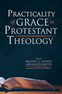 portada Practicality of Grace in Protestant Theology (en Inglés)
