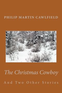 portada The Christmas Cowboy: And Two Other Stories