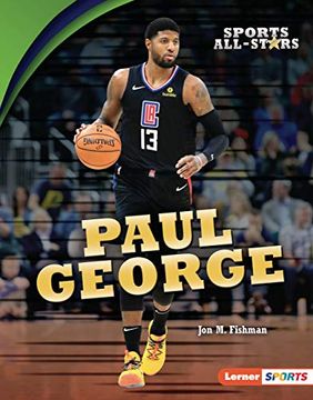 portada Paul George (Lerner Sports: Sports All-Stars) (en Inglés)