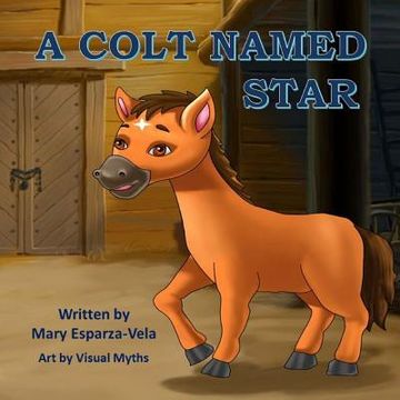 portada A Colt Named Star (en Inglés)