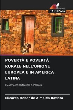 portada Povertà E Povertà Rurale Nell'unione Europea E in America Latina (in Italian)