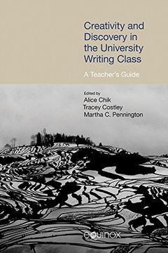 portada Creativity and Discovery in the University Writing Class: A Teacher's Guide (Frameworks for Writing)