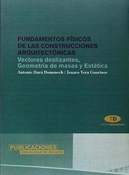 portada Fundamentos físicos de las construcciones arquitectónicas. Vectores deslizantes, (in Spanish)