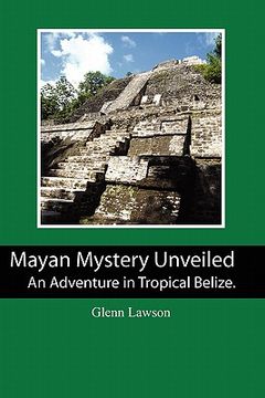 portada mayan mystery unveiled (en Inglés)