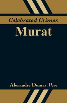 portada Celebrated Crimes: Murat (en Inglés)