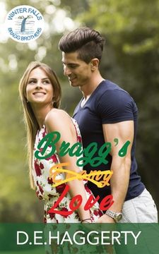 portada Bragg's Love: a grumpy sunshine enemies to lovers small town romantic comedy
