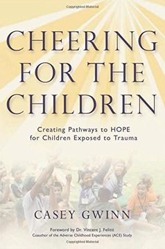 portada Cheering for the Children: Creating Pathways to HOPE for Children Exposed to Trauma