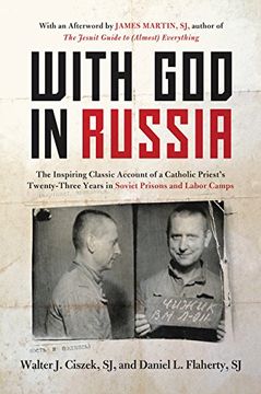 portada With god in Russia: The Inspiring Classic Account of a Catholic Priest's Twenty-Three Years in Soviet Prisons and Labor Camps (en Inglés)