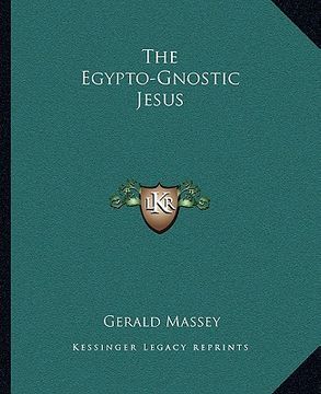 portada the egypto-gnostic jesus (en Inglés)