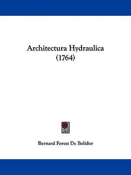portada architectura hydraulica (1764) (en Inglés)
