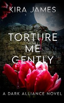 portada Torture Me Gently (en Inglés)