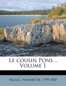 portada Le Cousin Pons .. Volume 1 (in French)