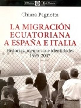 portada La migración ecuatoriana a España e Italia: historias, memorias e identidades 1995-2007