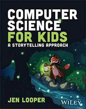 portada Computer Science for Kids: A Storytelling Approach (en Inglés)