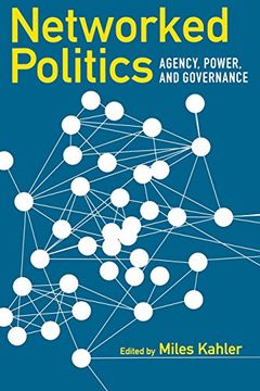 portada Networked Politics: Agency, Power, and Governance (Cornell Studies in Political Economy) (in English)