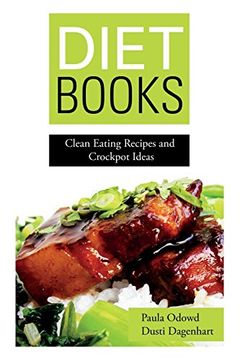 portada Diet Books: Clean Eating Recipes and Crockpot Ideas