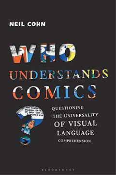 portada Who Understands Comics?: Questioning the Universality of Visual Language Comprehension (en Inglés)