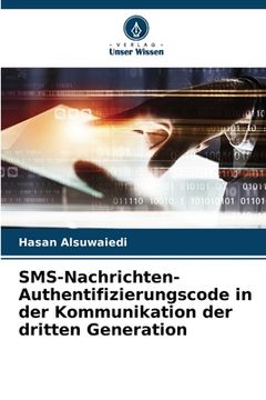portada SMS-Nachrichten-Authentifizierungscode in der Kommunikation der dritten Generation (en Alemán)