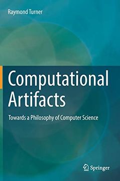 portada Computational Artifacts-Towards a Philosophy of Computer Science (in English)