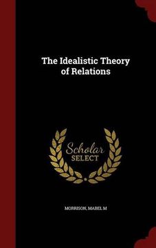 portada The Idealistic Theory of Relations
