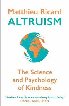 portada Altruism: The Science and Psychology of Kindness