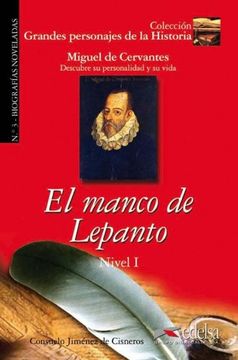 portada Gph 3 - el Manco de Lepanto (Cervantes) (Lecturas - Jóvenes y Adultos - Grandes Personajes de la Historia - Nivel a)